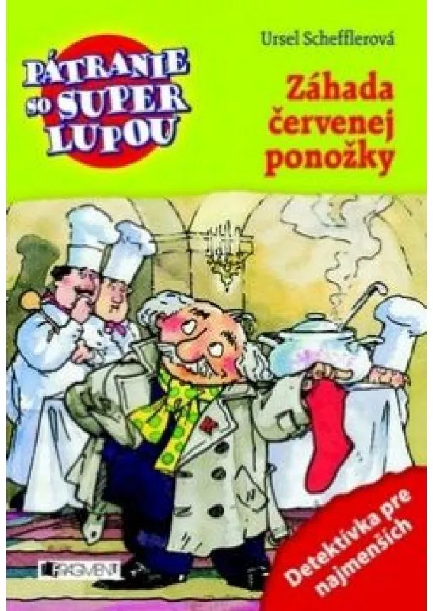 Ursel Scheffler - Pátranie so super lupou – Záhada červenej ponožky