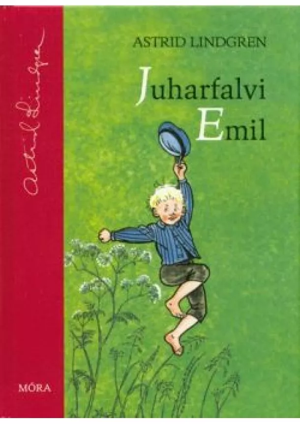 Astrid Lindgren - Juharfalvi Emil (3. kiadás)