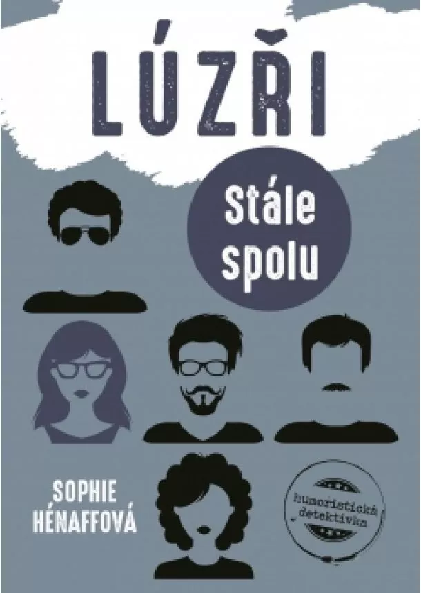 Sophie Hénaff - Lúzři: Stále spolu