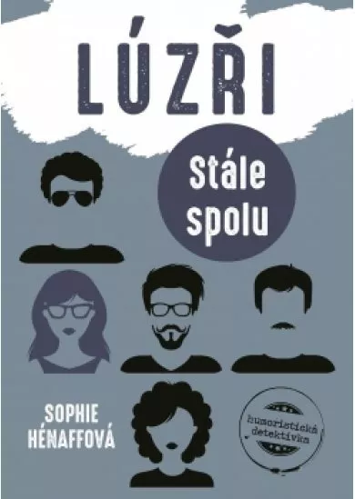 Lúzři: Stále spolu