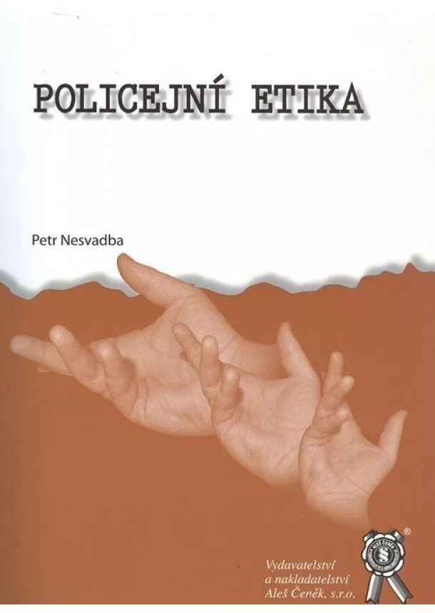 Petr Nesvadba  - Policejní etika