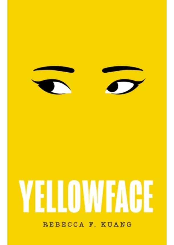 Rebecca F Kuang - Yellowface