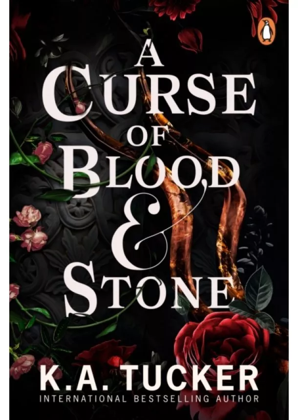 K.A. Tucker - A Curse of Blood and Stone