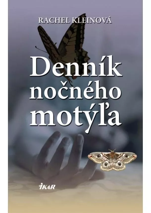 Rachel Kleinová - Denník nočného motýľa