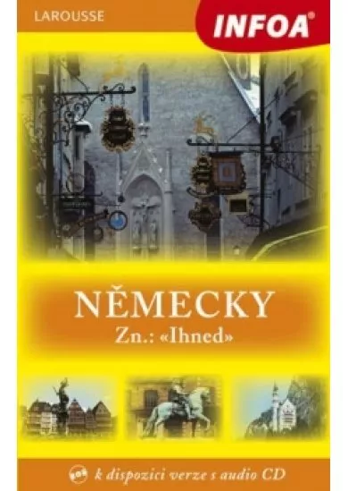 Německy Zn.: «Ihned» +  audio CD