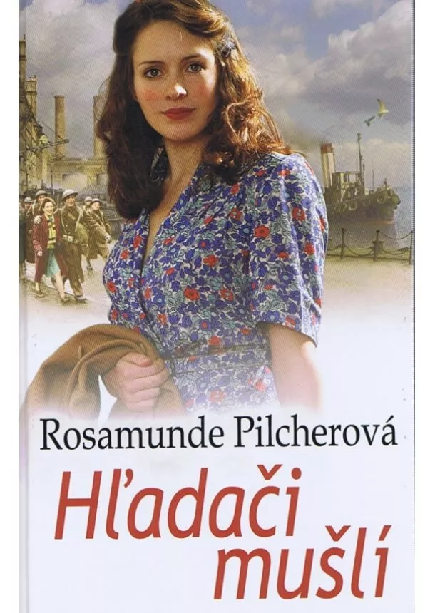 Rosamunde Pilcherová - Hľadači mušlí