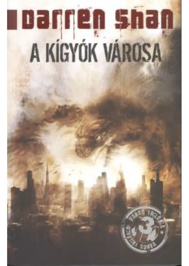 DARREN SHAN - A KÍGYÓK VÁROSA