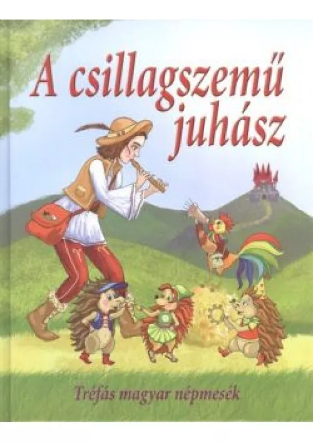 VÁLOGATÁS - A CSILLAGSZEMŰ JUHÁSZ