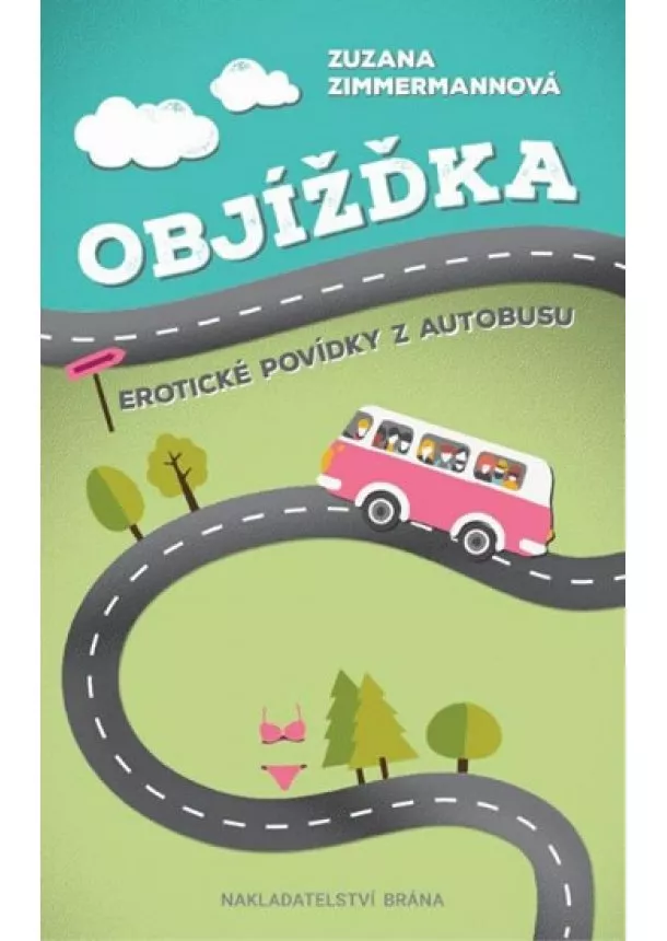 Zuzana Zimmermannová - Objížďka - Erotické povídky z autobusu