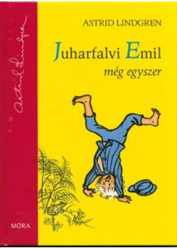 Astrid Lindgren - Juharfalvi Emil még egyszer (2. kiadás)