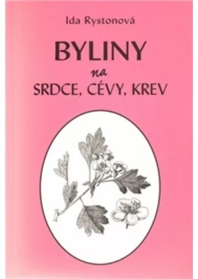 Byliny na srdce, cévy, krev