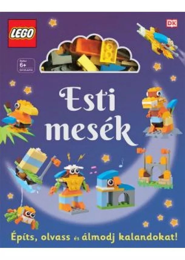 LEGO - LEGO Esti mesék - Építs, olvass és álmodj kalandokat!