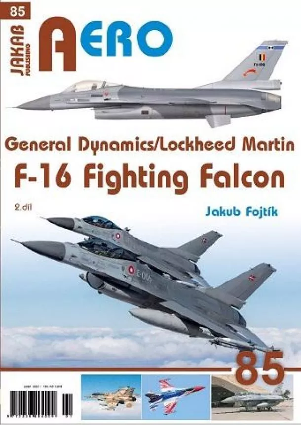 Jakub Fojtík - AERO 85 General Dynamics/Lockheed Martin F-16 Fighting Falcon 2.díl