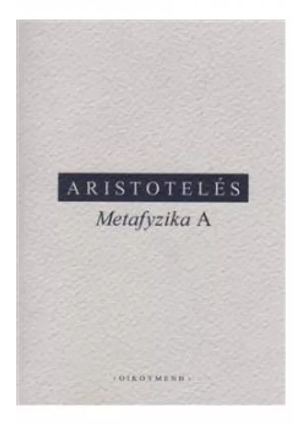 Aristotelés - Metafyzika A