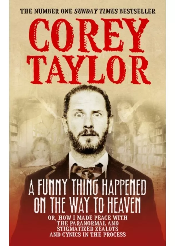 Corey Taylor - Funny Thing Happened On The Way To Heaven