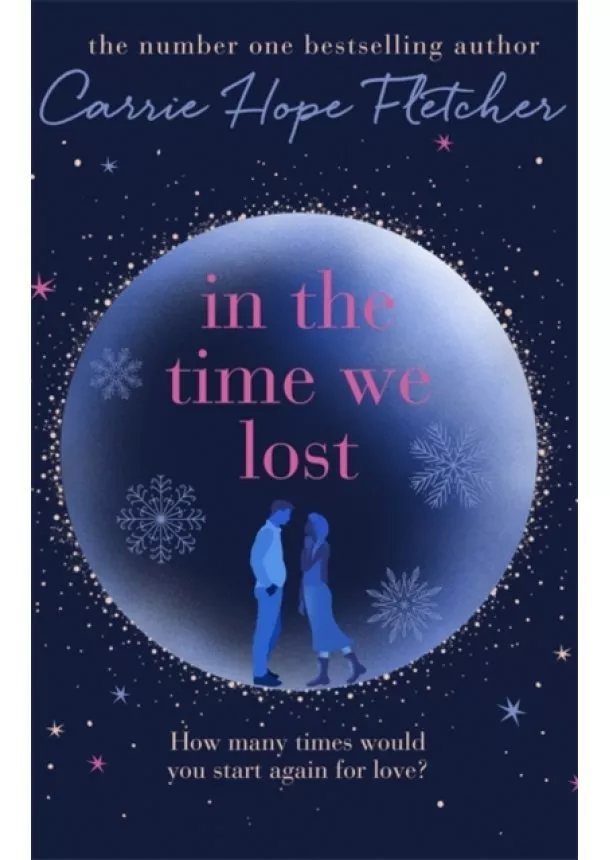 Carrie Hope Fletcher - In the Time We Lost