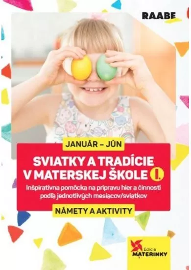 Sviatky a tradície v materskej škole I.