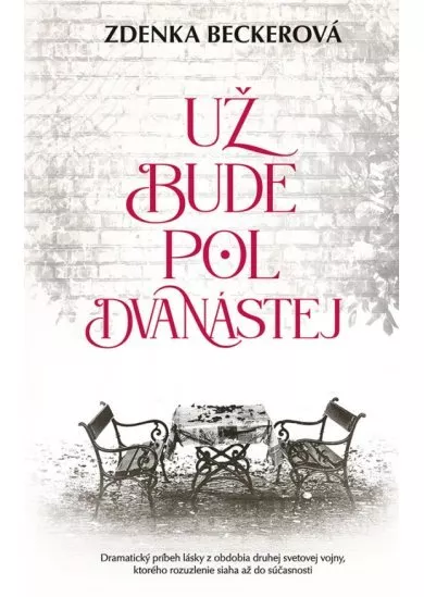 Už bude pol dvanástej