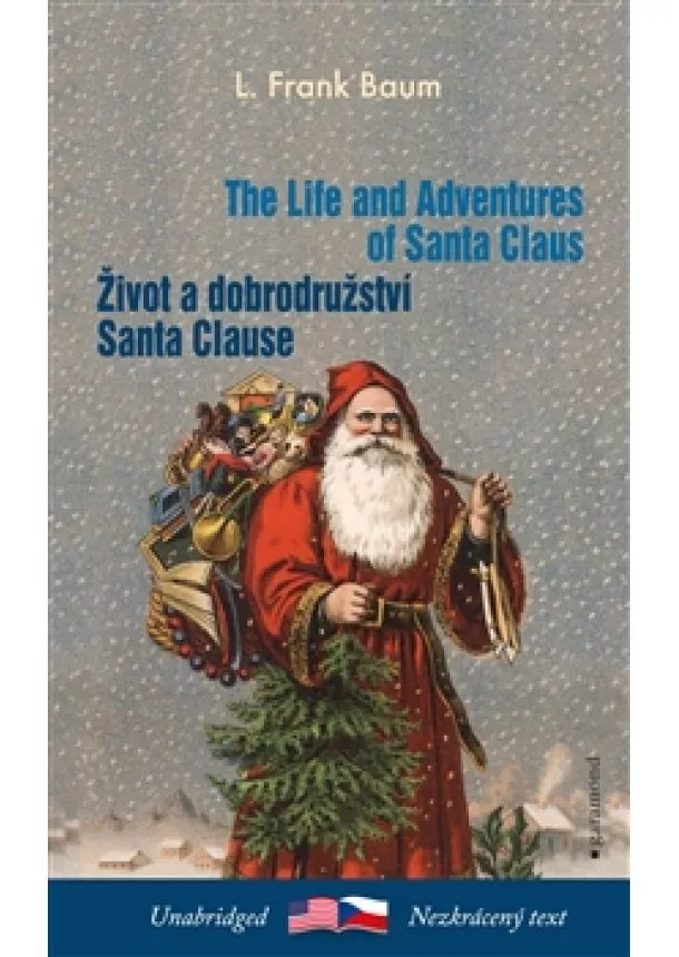 Lyman Frank Baum - Život a dobrodružství Santa Clause / The Life and Adventures of Santa Claus