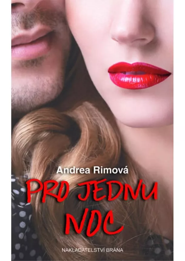 Andrea Rimová - Pro jednu noc