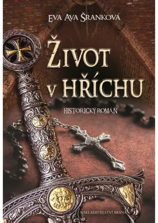 Eva Ava Šranková - Život v hříchu