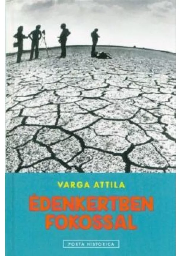 Varga Attila - Édenkertben fokossal