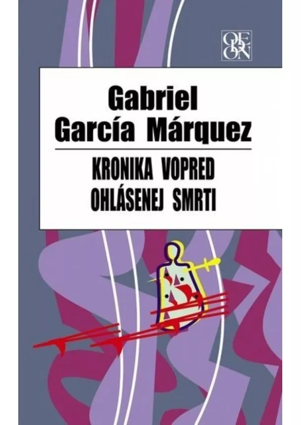 Gabriel García Márquez - Kronika vopred ohlásenej smrti, 2.vydanie