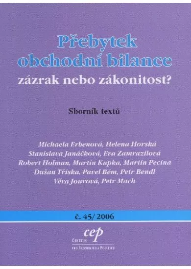 Přebytek obchodní bilance - zázrak nebo zákonitost ?