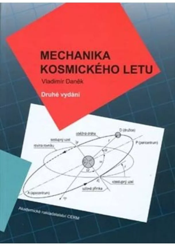 Vladimír Daněk - Mechanika kosmického letu