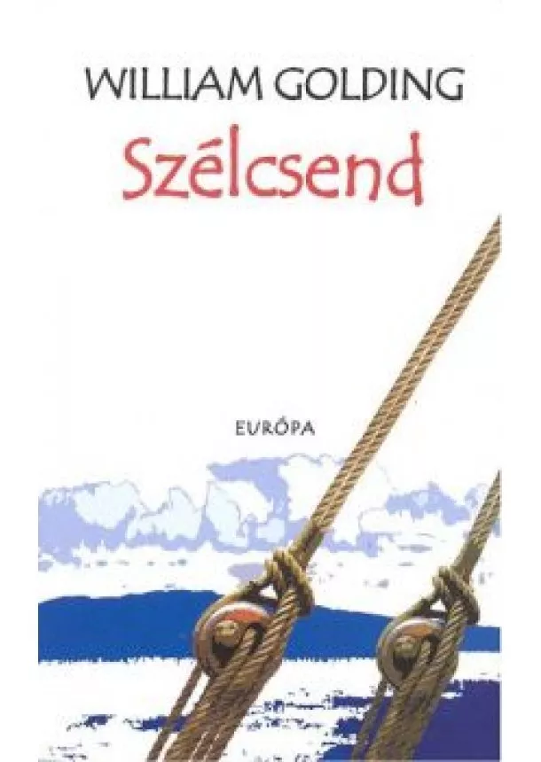 William Golding - Szélcsend