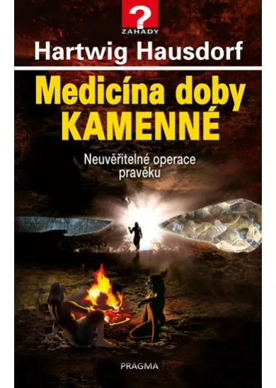 Medicína doby kamenné