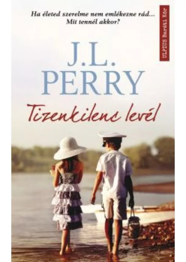 J.L. Perry - Tizenkilenc levél