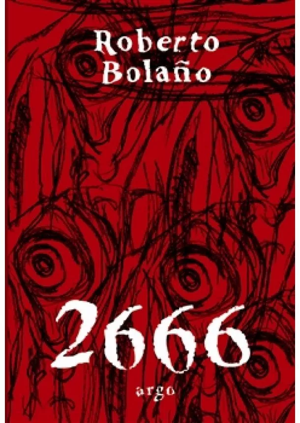 Roberto Bolaňo - 2666