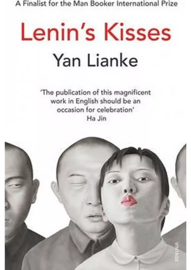 Lianke Yan - Lenin´s Kisses