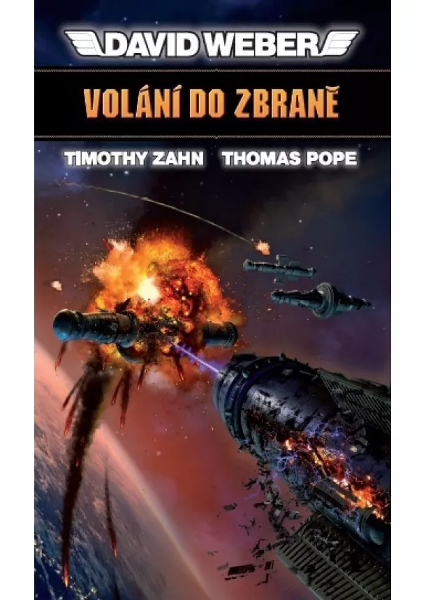 David Weber, Timothy Zahn, Thomas Pope - Volání do zbraně