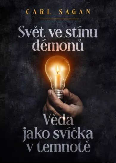 Svět ve stínu démonů - Věda jako svíčka v temnotě