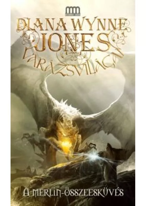 Diana Wynne Jones - A Merlin-összeesküvés