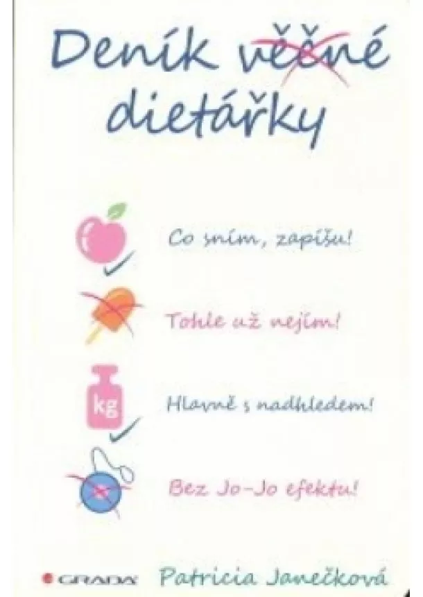 Patricia Janečková - Deník věčné dietářky