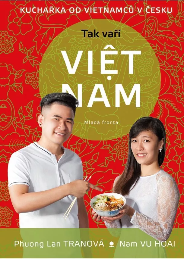 Tomáš Procházka, Nam VU HOAI, Phuong Lan TRANOVÁ - Tak vaří Viet Nam 