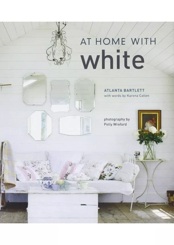 Atlanta Barlett - At Home With White