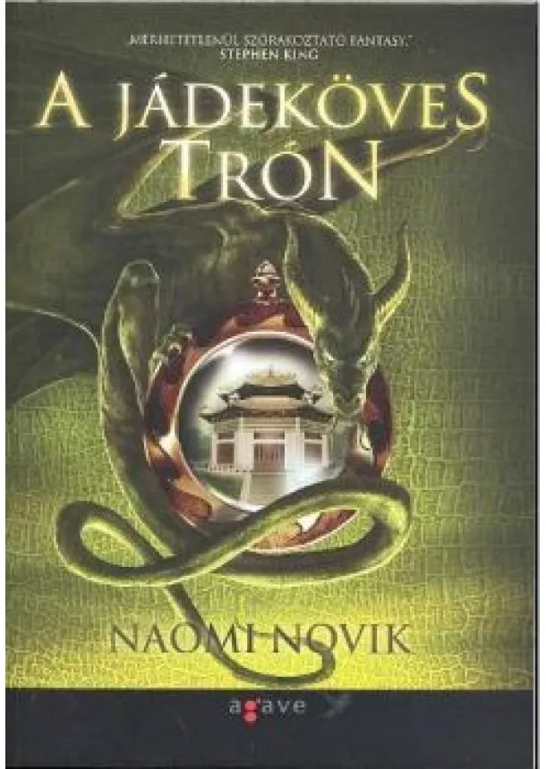 NAOMI NOVIK - A JÁDEKÖVES TRÓN