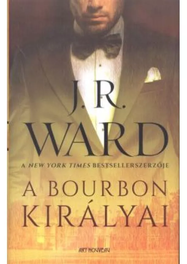 J. R. WARD - A BOURBON KIRÁLYAI