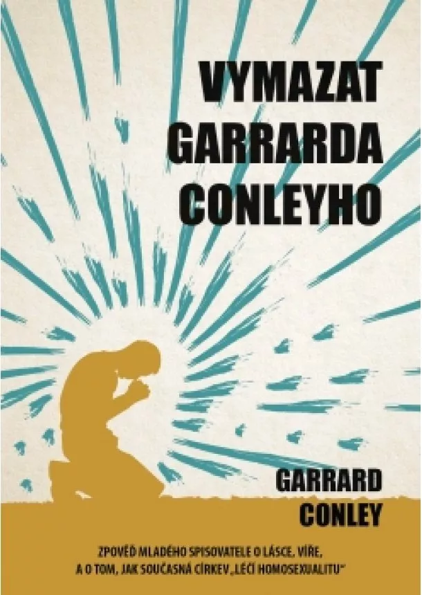 Garrard Conley - Vymazat Garrarda Conleyho