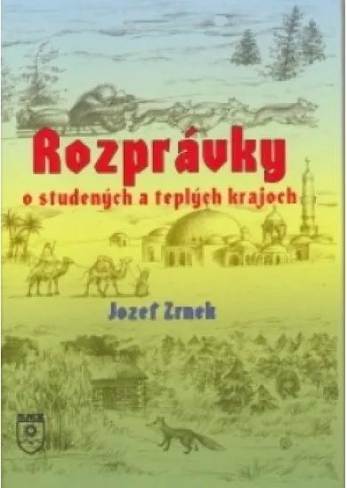 Rozprávky o studených a teplých krajoch