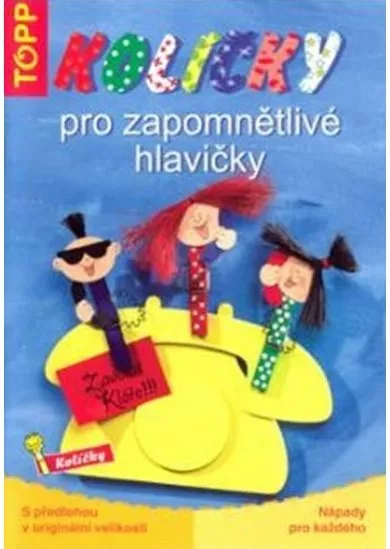 Kolíčky pro zapomnětlivé hlavičky