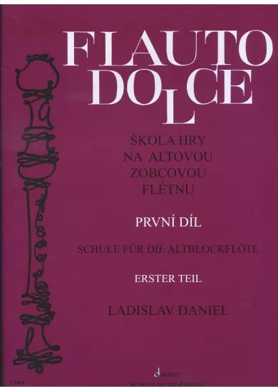 Flauto Dolce I. - Škola hry na altovou zobcovou flétnu