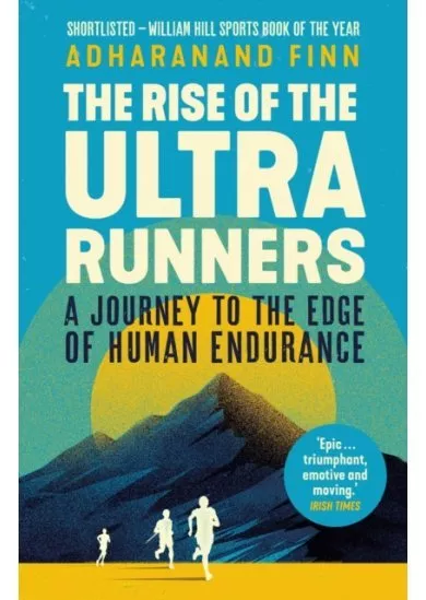 The Rise of the Ultra Runners