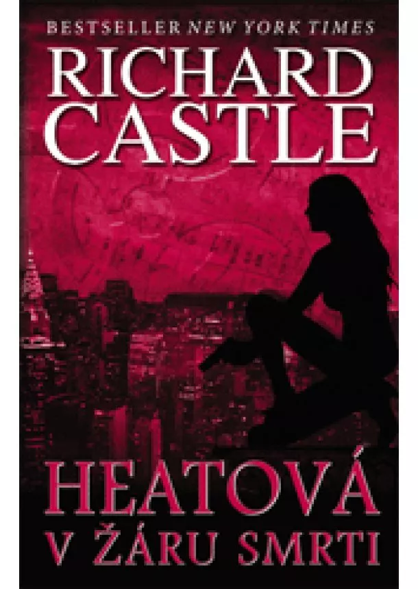 Richard Castle - Heatová v žáru smrti