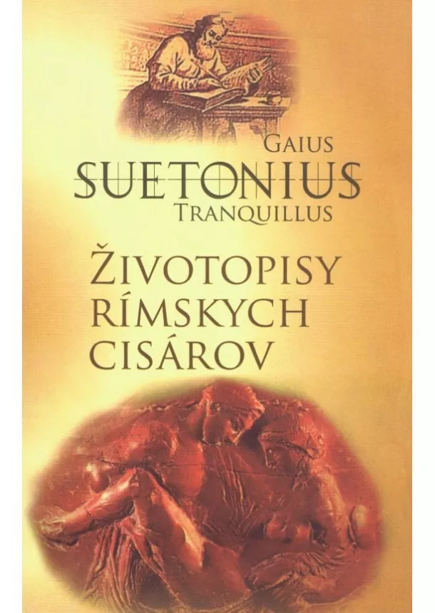 Gaius Tranquillus Suetonius - Životopisy rímskych cisárov