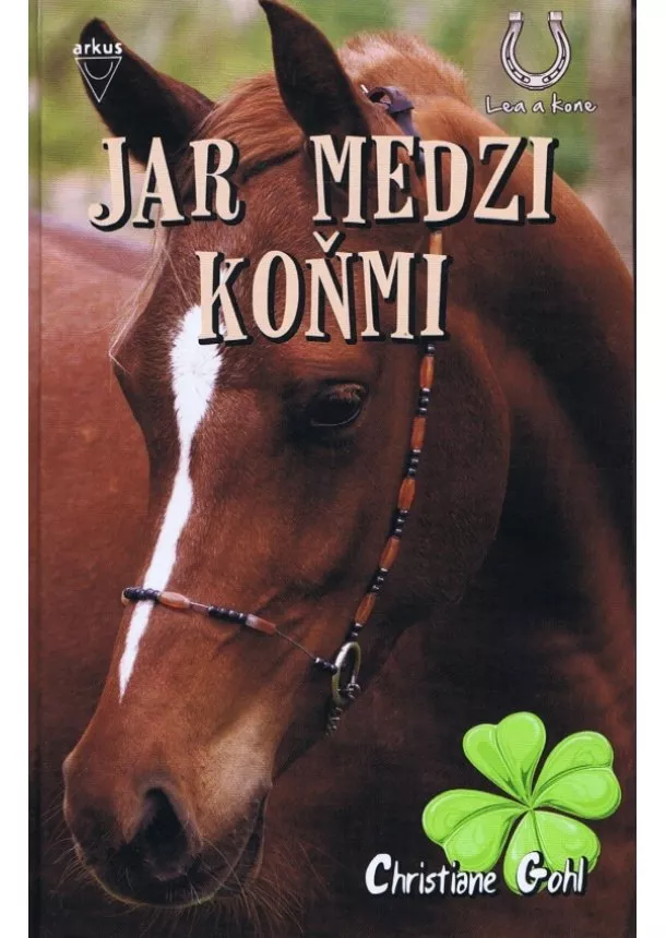 Christiane Gohl - Jar medzi koňmi